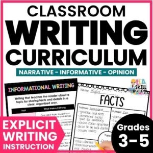 Grades 3-5 Writing Curriculum for Classroom