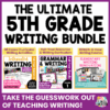 ULTIMATE 5th Grade Writing Bundle - Grammar & Writing Curriculum, Integrated Activities, Writing Course