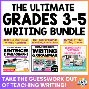 Ultimate Grades 3-5 Writing Bundle