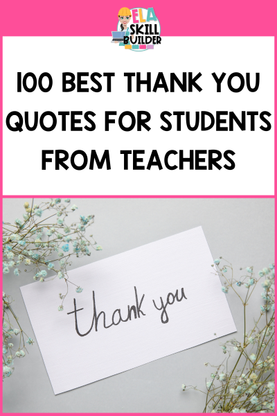 100 Best Thank You Quotes for Students from Teachers